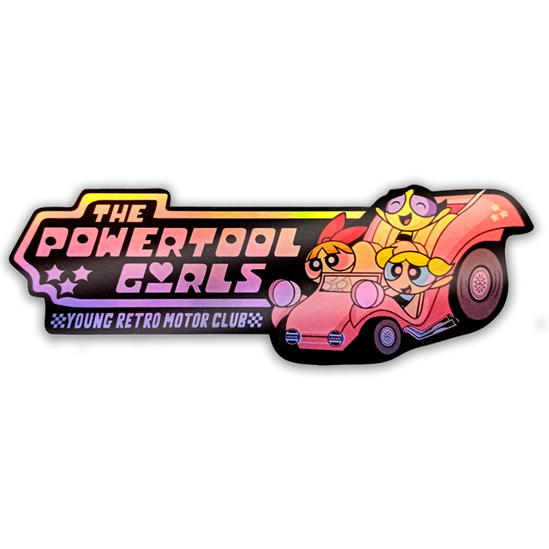 Powertool Girls Holo Sticker