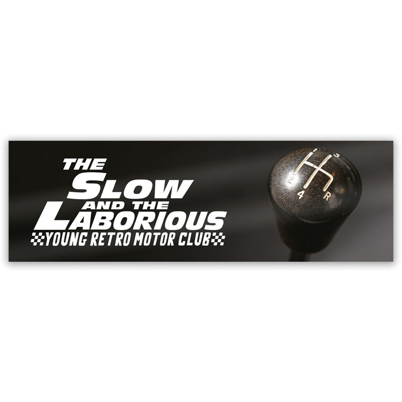 Slow & Laborious Sticker