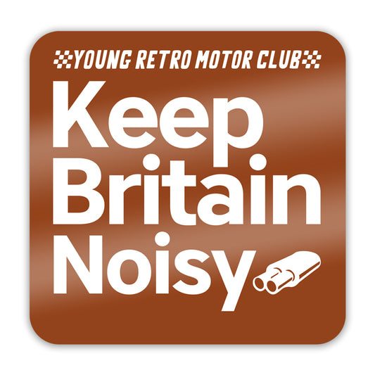 Keep Britain Noisy Sticker